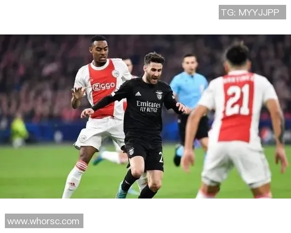 刺队迎战阿贾克斯全力争胜力争晋级的激烈对决