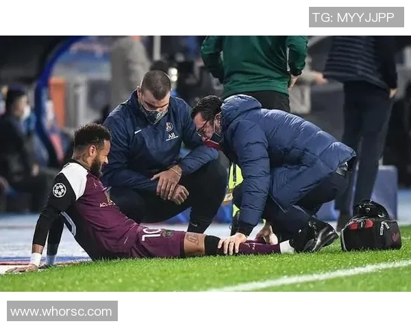 内马尔本赛季第五次受伤巴黎欧冠前景堪忧引发关注